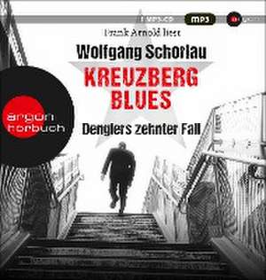 Kreuzberg Blues de Wolfgang Schorlau