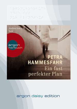 Ein fast perfekter Plan (DAISY Edition) de Petra Hammesfahr