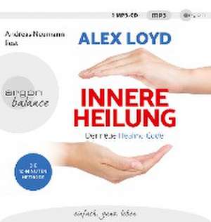 Innere Heilung de Alex Loyd