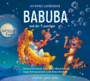 Babuba und der Traumtiger de Johannes Lauterbach