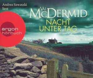 Nacht unter Tag (Hörbestseller) de Val McDermid