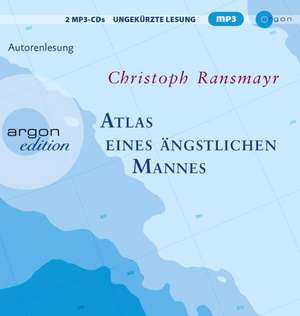 Atlas eines ängstlichen Mannes (Hörbestseller in MP3-Ausgabe) de Christoph Ransmayr