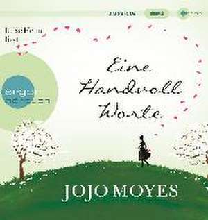 Eine Handvoll Worte de Jojo Moyes