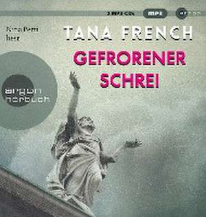 Gefrorener Schrei de Tana French