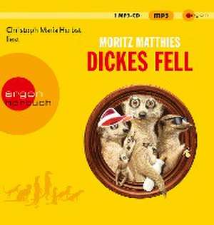 Dickes Fell de Moritz Matthies