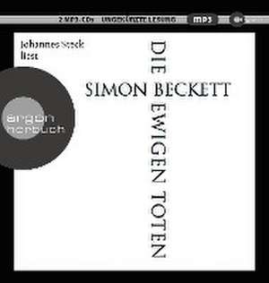 Die ewigen Toten de Simon Beckett