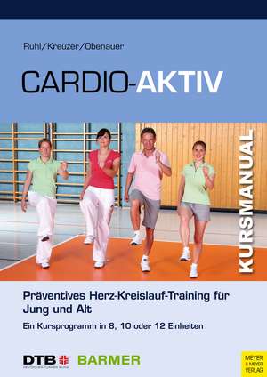 Cardio-Aktiv de Jörn Rühl