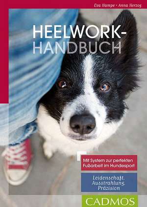 Heelwork Handbuch de Anna Herzog