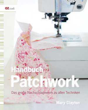 Handbuch Patchwork de Mary Clayton