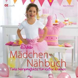 Das Mädchen-Nähbuch de Beate Pöhlmann