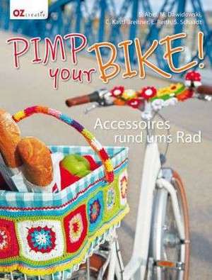 Pimp your bike! de Sabine Abel