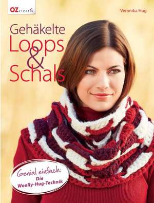 Gehäkelte Loops & Schals de Veronika Hug