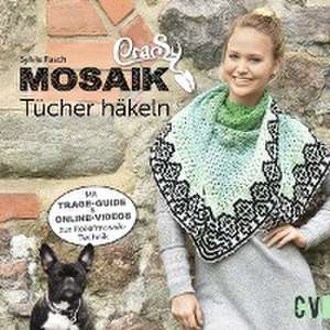 CraSy Mosaik - Tücher häkeln de Sylvie Rasch