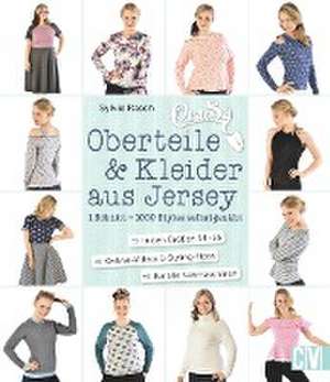 CraSy Oberteile & Kleider aus Jersey de Sylvie Rasch