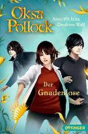 Oksa Pollock. Der Gnadenlose de Anne Plichota