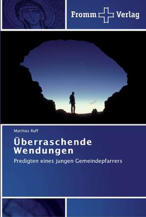 Überraschende Wendungen de Matthias Ruff