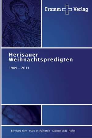 Herisauer Weihnachtspredigten de Bernhard Frey