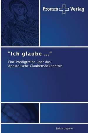 "Ich glaube ..." de Stefan Lippuner