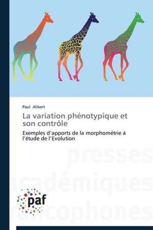 La variation phénotypique et son contrôle de Paul Alibert