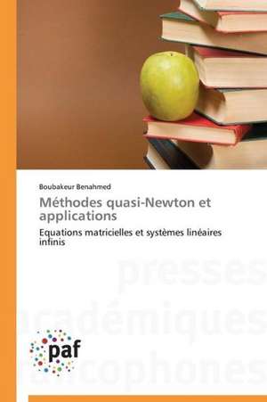 Méthodes quasi-Newton et applications de Boubakeur Benahmed