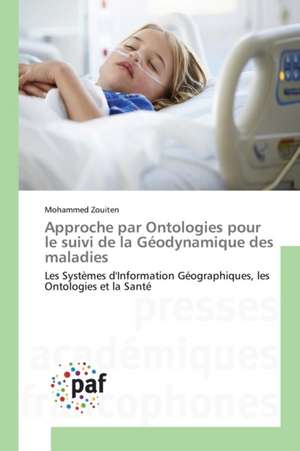 Approche par Ontologies pour le suivi de la Géodynamique des maladies de Mohammed Zouiten