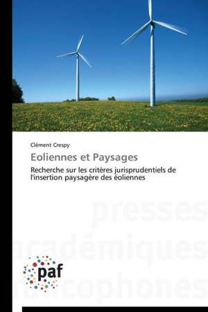 Eoliennes et Paysages de Clément Crespy