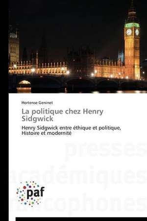 La politique chez Henry Sidgwick de Hortense Geninet