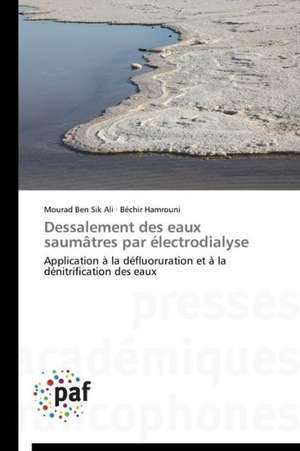 Dessalement des eaux saumâtres par électrodialyse de Mourad Ben Sik Ali