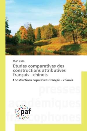 Etudes comparatives des constructions attributives français - chinois de Shan Guan