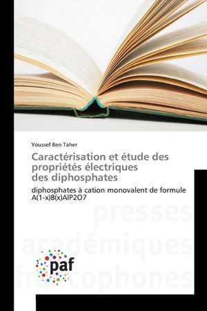 Caractérisation et étude des propriétés électriques des diphosphates de Youssef Ben Taher