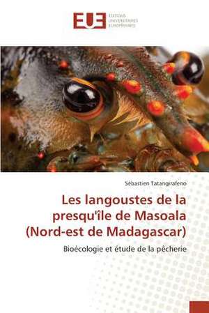 Les Langoustes de La Presqu'ile de Masoala (Nord-Est de Madagascar): Kanban de Sébastien Tatangirafeno