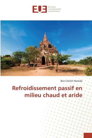 Refroidissement Passif En Milieu Chaud Et Aride: Experience de Medair de Ben Cheikh Hamida