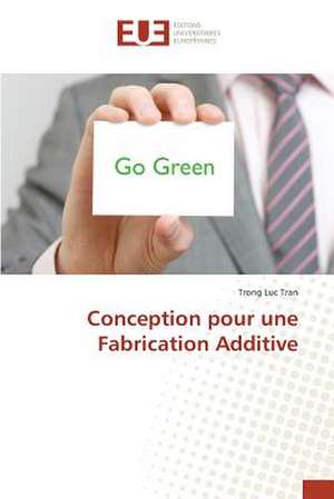 Conception Pour Une Fabrication Additive: Cas Beac de Trong Luc Tran