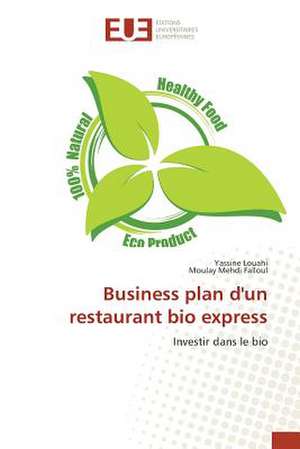 Business Plan D'Un Restaurant Bio Express: Introduction a Une Rapologie Haitienne de Yassine Louahi