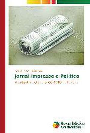 Jornal Impresso E Politica: Meio Ambiente E Inclusao Social de Romer Mottinha Santos