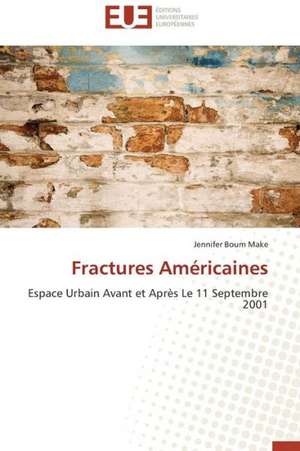 Fractures Americaines: L'Heritage D'Ovide Dans La Poesie de La Renaissance de Jennifer Boum Make