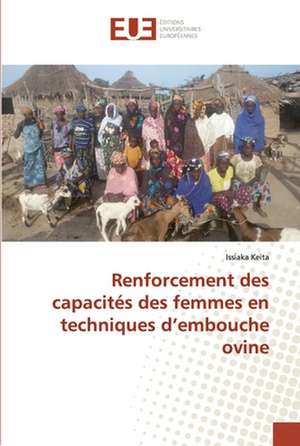 Renforcement des capacités des femmes en techniques d¿embouche ovine de Issiaka Keita