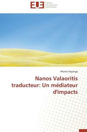 Nanos Valaoritis Traducteur: Un Mediateur D'Impacts de Photini Papariga