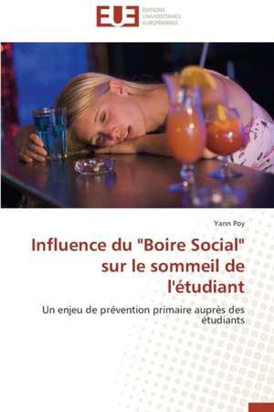 Influence Du Boire Social Sur Le Sommeil de L'Etudiant