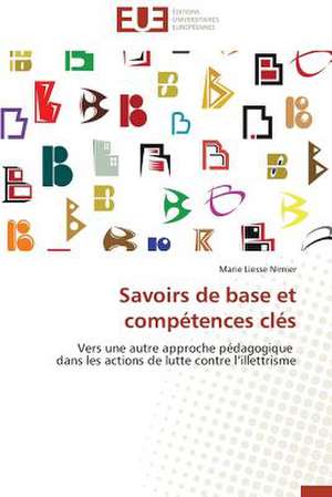 Savoirs de Base Et Competences Cles: Apotre Et Pretresse Des Paiens de Marie Liesse Nimier