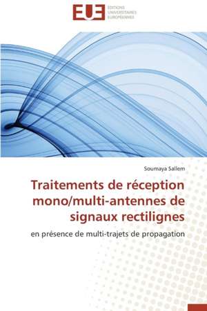 Traitements de Reception Mono/Multi-Antennes de Signaux Rectilignes: La Crise D'Air Canada de Soumaya Sallem