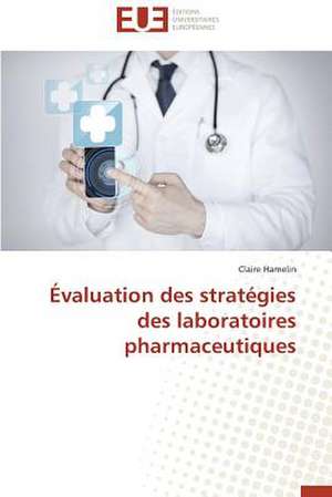 Evaluation Des Strategies Des Laboratoires Pharmaceutiques: Ventilation Naturelle de Claire Hamelin