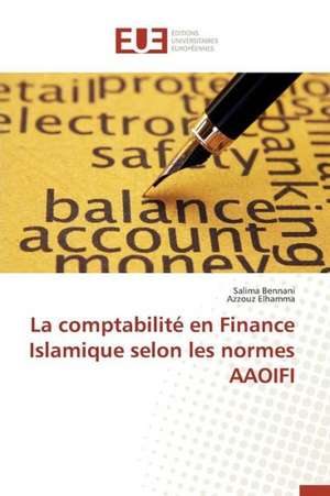 La Comptabilite En Finance Islamique Selon Les Normes Aaoifi: Cas de La Savonnerie Nosa de Salima Bennani