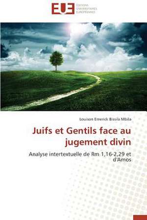 Juifs Et Gentils Face Au Jugement Divin