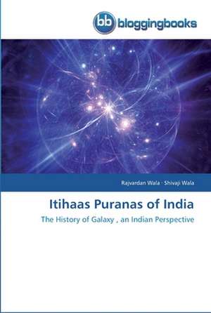 Itihaas Puranas of India de Rajvardan Wala