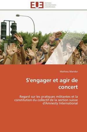 S'Engager Et Agir de Concert: Guerre a la Syntaxe! de Mathieu Maridor