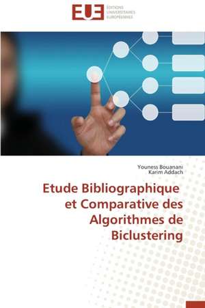 Etude Bibliographique Et Comparative Des Algorithmes de Biclustering