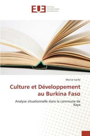 Culture Et Developpement Au Burkina Faso