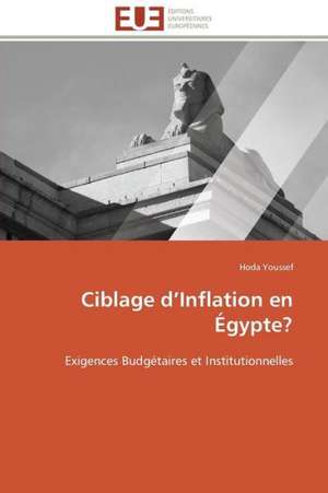 Ciblage D Inflation En Egypte?: Un Paysage Culturel a Valoriser de Hoda Youssef