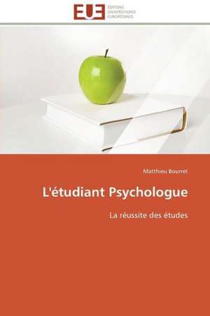 L'Etudiant Psychologue: Un Paysage Culturel a Valoriser de Matthieu Bourret